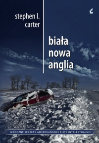 Stephen L. Carter &lsaquo;Biała Nowa Anglia&rsaquo;