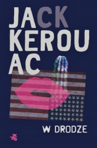 Jack Kerouac ‹W drodze›