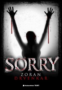 Zoran Drvenkar ‹Sorry›