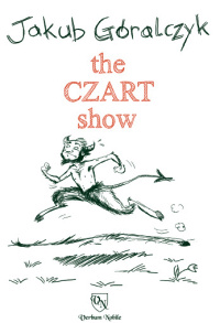 Jakub Góralczyk &lsaquo;The Czart Show&rsaquo;
