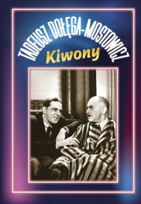 Tadeusz Dołęga-Mostowicz ‹Kiwony›