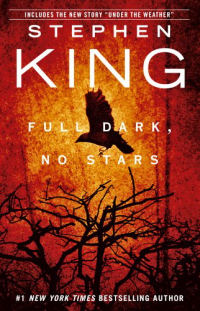 Stephen King ‹Full Dark, No Stars›