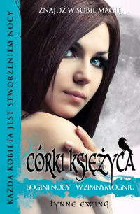 Lynne Ewing &lsaquo;Córki księżyca. Tom 1&rsaquo;