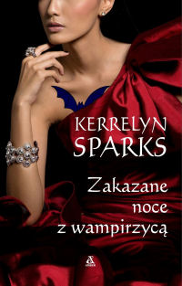 Kerrelyn Sparks ‹Zakazane noce z wampirzycą›