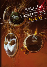 Zbigniew Wojnarowski ‹Miraż›