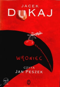 Jacek Dukaj ‹Wroniec›