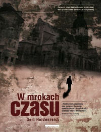Gert Heidenreich &lsaquo;W mrokach czasu&rsaquo;