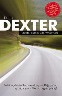 Colin Dexter ‹Ostatni autobus do Woodstock›