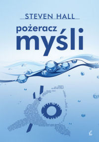 Steven Hall &lsaquo;Pożeracz myśli&rsaquo;