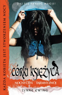 Lynne Ewing ‹Córki księżyca. Tom 2›