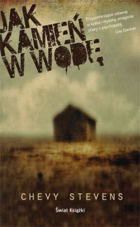 Chevy Stevens &lsaquo;Jak kamień w wodę&rsaquo;