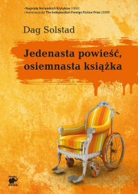 Dag Solstad &lsaquo;Jedenasta powieść, osiemnasta książka&rsaquo;