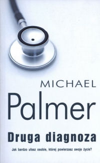 Michael Palmer ‹Druga diagnoza›