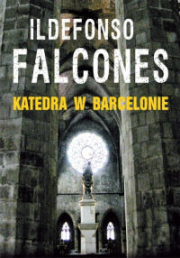 Ildefonso Falcones ‹Katedra w Barcelonie›