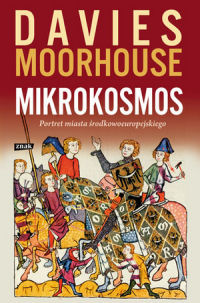 Norman Davies, Roger Moorhouse ‹Mikrokosmos›