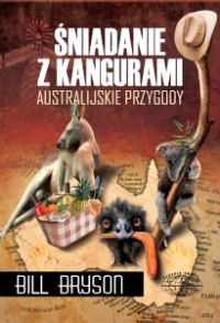 Bill Bryson ‹Śniadanie z kangurami›