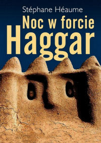 Stéphane Héaume ‹Noc w Forcie Haggar›