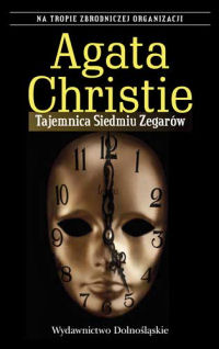 Agata Christie ‹Tajemnica siedmiu zegarów›