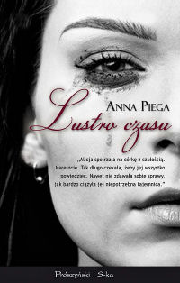 Anna Piega ‹Lustro czasu›