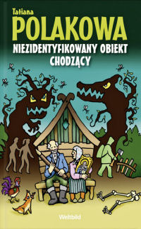 Tatiana Polakowa &lsaquo;Niezidentyfikowany obiekt chodzący&rsaquo;