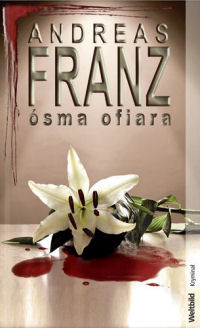 Andreas Franz &lsaquo;Ósma ofiara&rsaquo;