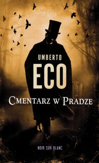 Umberto Eco ‹Cmentarz w Pradze›