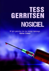 Tess Gerritsen ‹Nosiciel›