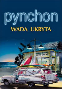 Thomas Pynchon ‹Wada ukryta›