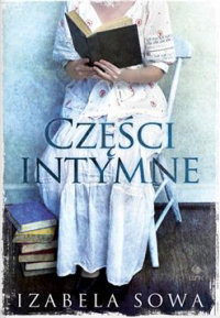 Izabela Sowa ‹Części intymne›