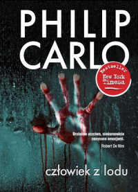 Philip Carlo &lsaquo;Człowiek z lodu&rsaquo;