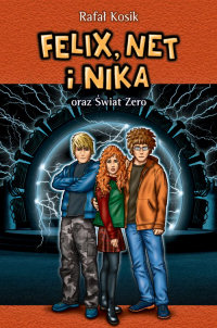 Rafał Kosik ‹Felix, Net i Nika oraz Świat Zero›