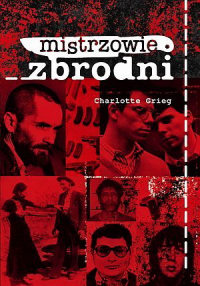 Charlotte Grieg ‹Mistrzowie zbrodni›