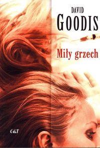 David Goodis &lsaquo;Miły grzech&rsaquo;