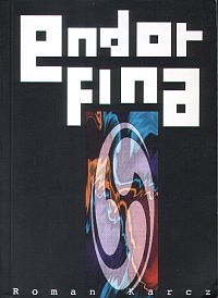 Roman Karcz ‹Endorfina›