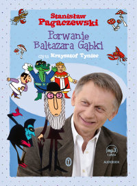 Stanisław Pagaczewski &lsaquo;Porwanie Baltazara Gąbki&rsaquo;
