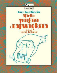 Jerzy Broszkiewicz ‹Wielka, większa i największa›