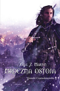 Gail Z. Martin &lsaquo;Mroczna Ostoja&rsaquo;