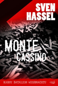 Sven Hassel &lsaquo;Monte Cassino&rsaquo;