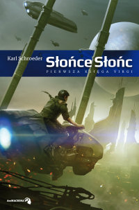 Karl Schroeder &lsaquo;Słońce Słońc&rsaquo;