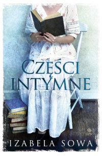 Izabela Sowa ‹Części intymne›