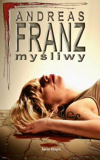 Andreas Franz ‹Myśliwy›