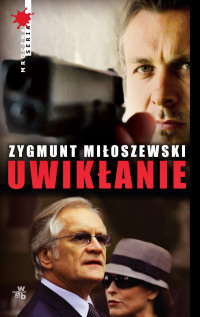 Zygmunt Miłoszewski ‹Uwikłanie›