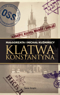 Małgorzata Kuźmińska, Michał Kuźmiński ‹Klątwa Konstantyna›