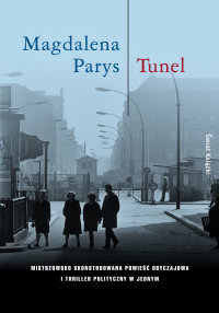Magdalena Parys &lsaquo;Tunel&rsaquo;
