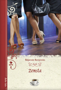 Małgorzata Maciejewska &lsaquo;Zemsta&rsaquo;