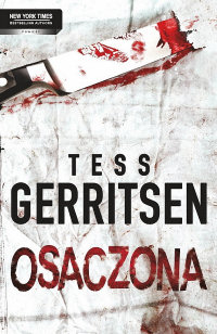 Tess Gerritsen ‹Osaczona›