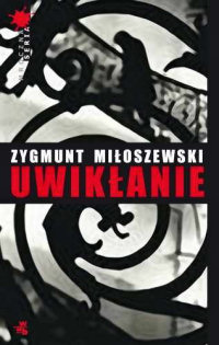 Zygmunt Miłoszewski ‹Uwikłanie›