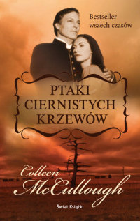 Colleen McCullough &lsaquo;Ptaki ciernistych krzewów&rsaquo;