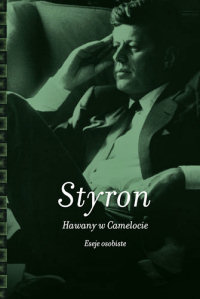 William Styron ‹Hawany w Camelocie›