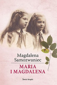 Magdalena Samozwaniec ‹Maria i Magdalena›
